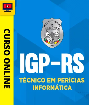 Capa da Curso IGP-RS - Técnico em Perícias - Informática
