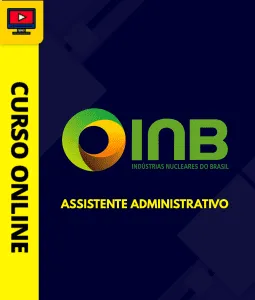 Capa da Curso INB - Indústrias Nucleares do Brasil 2026 - Assistente Administrativo
