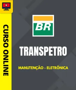 Capa da Curso Transpetro 2026 - Manutenção - Eletrônica