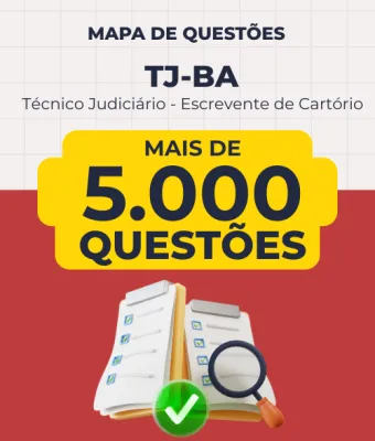 Capa da Mapa de Questões Online - TJ-BA - Técnico Judiciário - Escrevente de Cartório - 5 Mil Questões