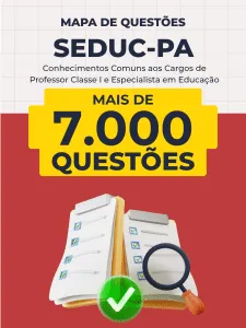 Capa da Mapa de Questões Online - SEDUC-PA - Conhecimentos Comuns aos Cargos de Professor Classe I e Especialista em Educação - 7 Mil Questões