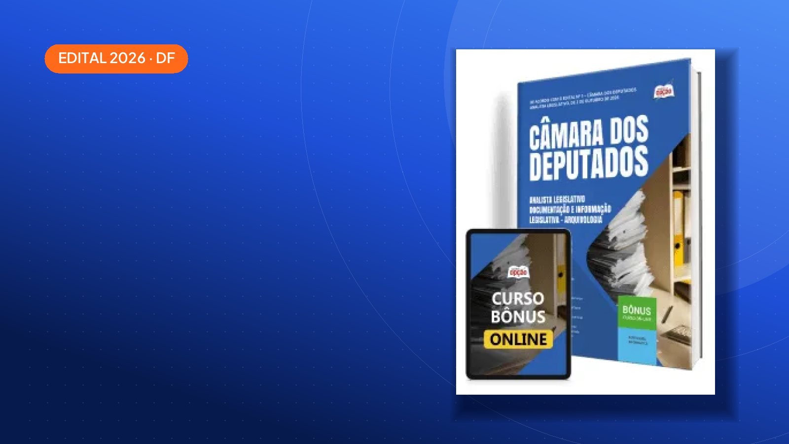 Saiu o edital: Apostila Câmara dos Deputados 2026 — Distrito Federal