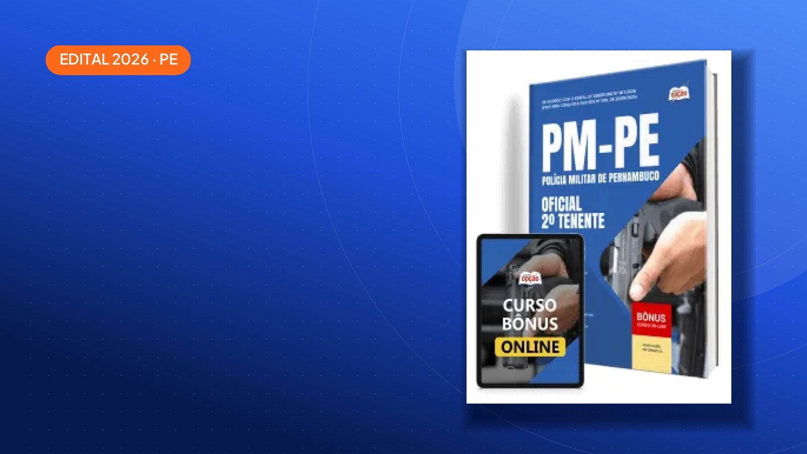 Saiu o edital: Apostila PM - PE 2026 — Pernambuco