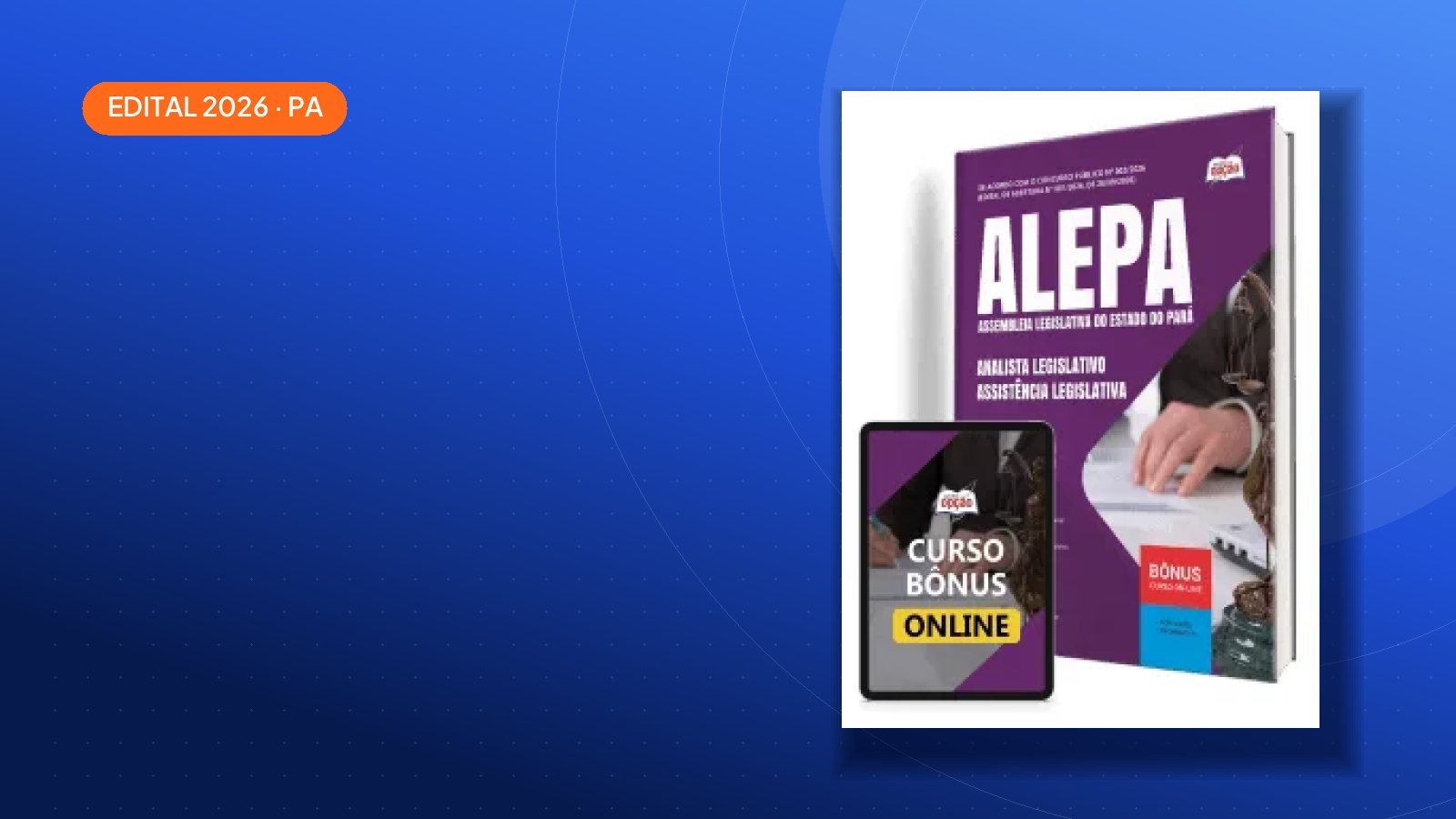 Saiu o edital: Apostilas ALEPA 2026 — Pará