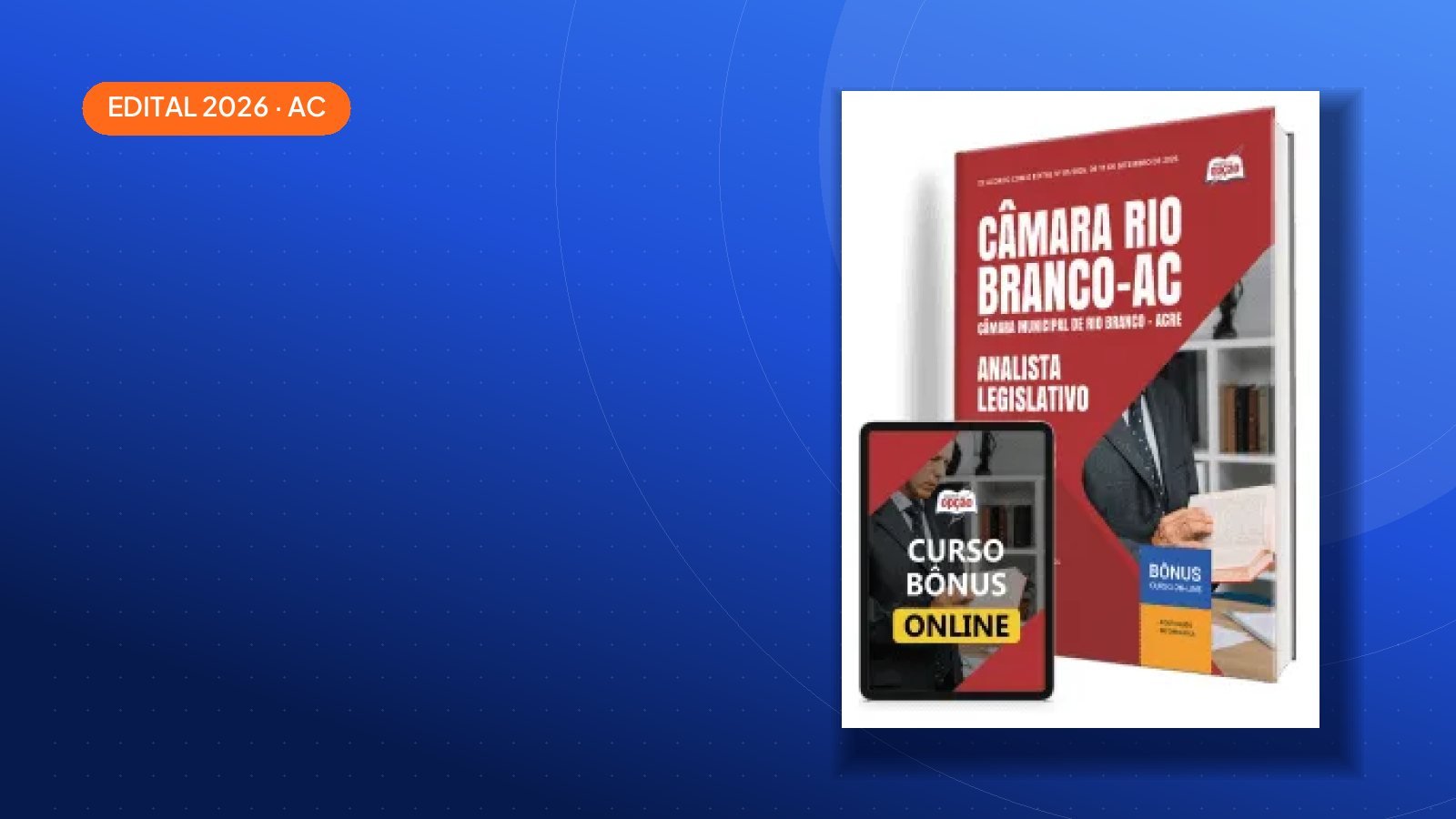 Saiu o edital: Apostilas Câmara de Rio Branco-AC 2026 — Rio Branco/AC