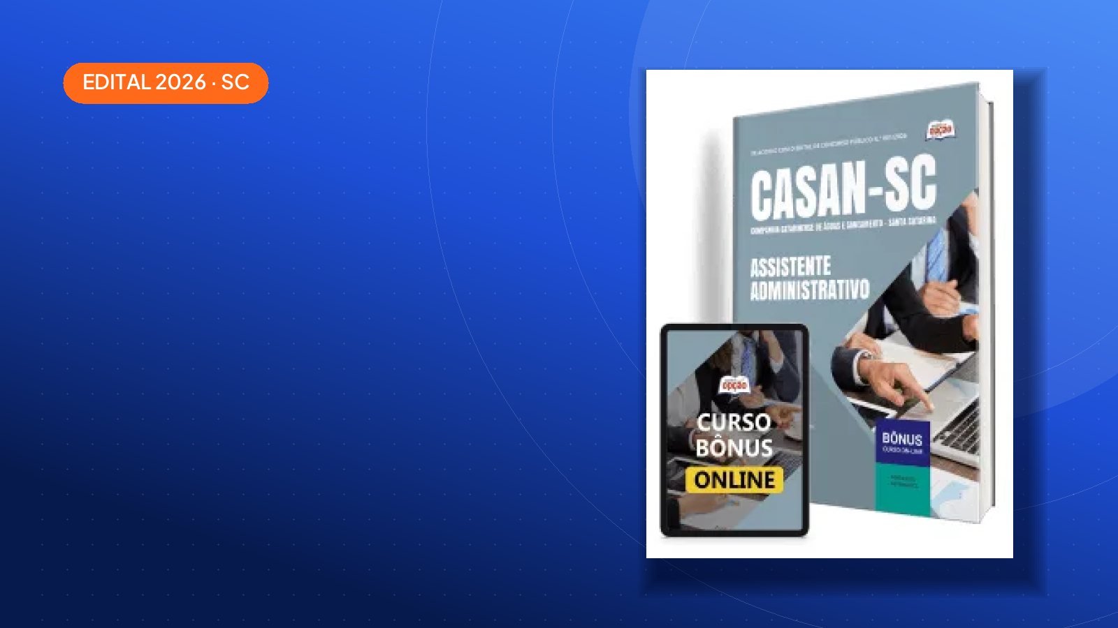Saiu o edital: Apostilas CASAN 2026 — Santa Catarina