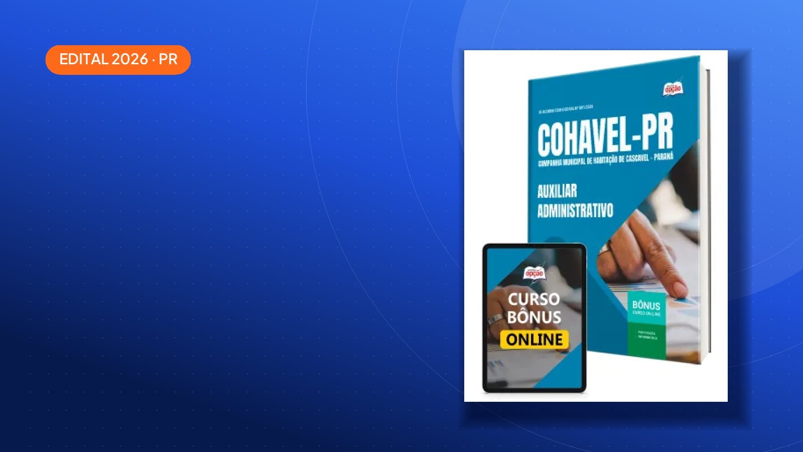 Saiu o edital: Apostilas COHAVEL-PR 2026 — Paraná