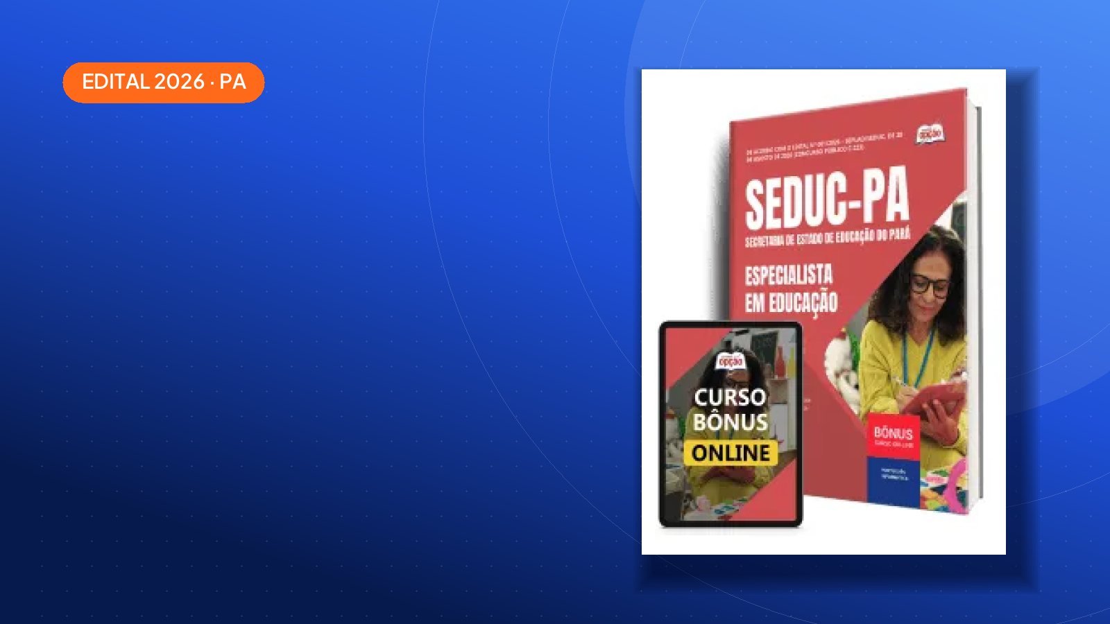 Saiu o edital: Apostilas Seduc PA 2026 — Pará