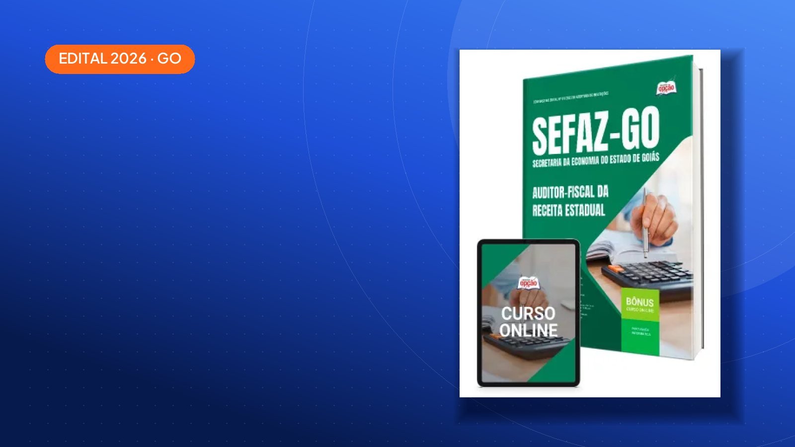 Saiu o edital: Apostilas Sefaz GO 2026 — Goiás