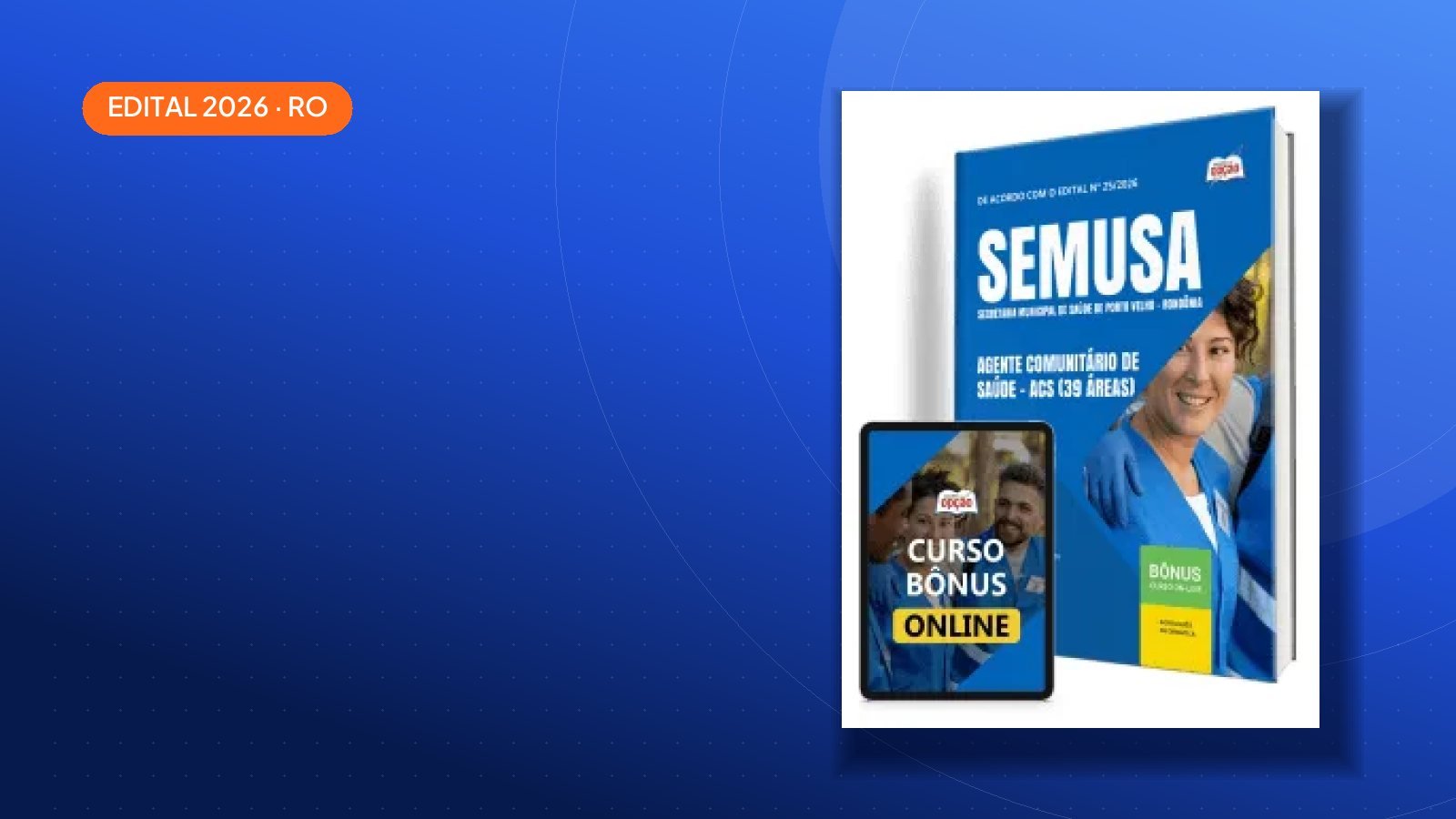 Saiu o edital: Apostilas SEMUSA de Porto Velho - RO 2026 — Rondônia
