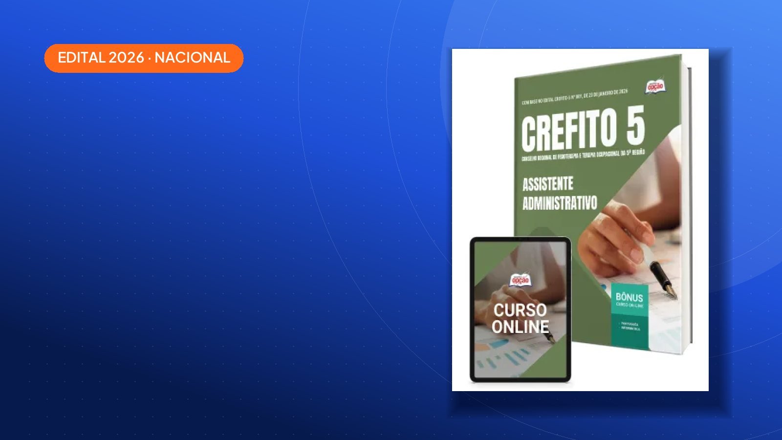 Concurso CREFITO-5ª-Região 2026 tem 2 vagas; veja como se preparar