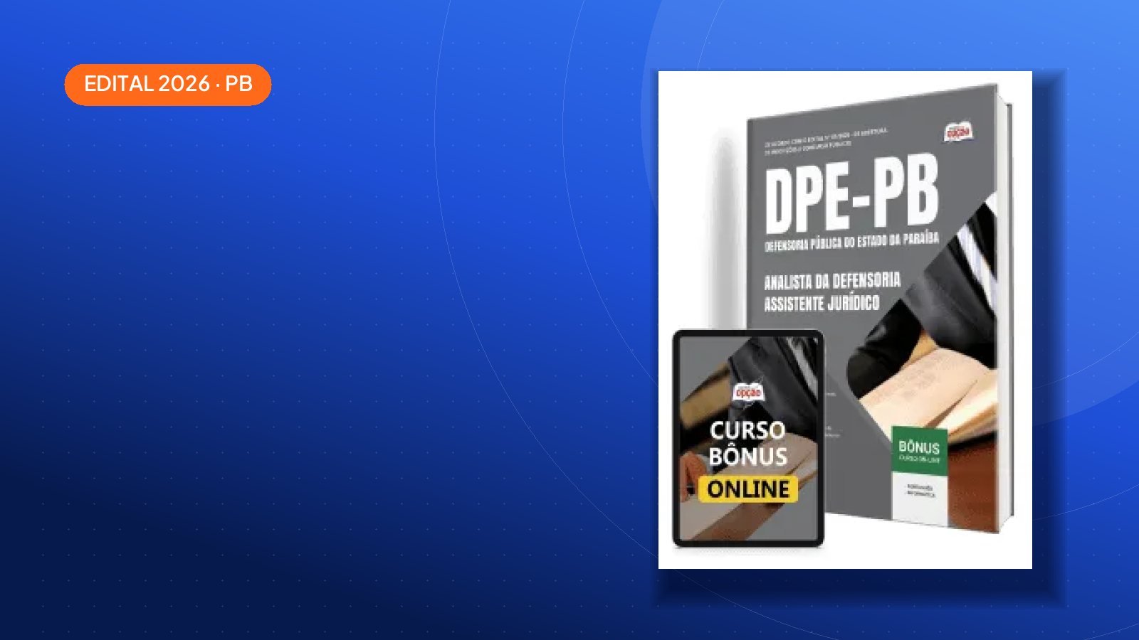 Edital DPE-PB 2026: 20 vagas, inscrições até 13/11 e salários de até R$ 5.197,50