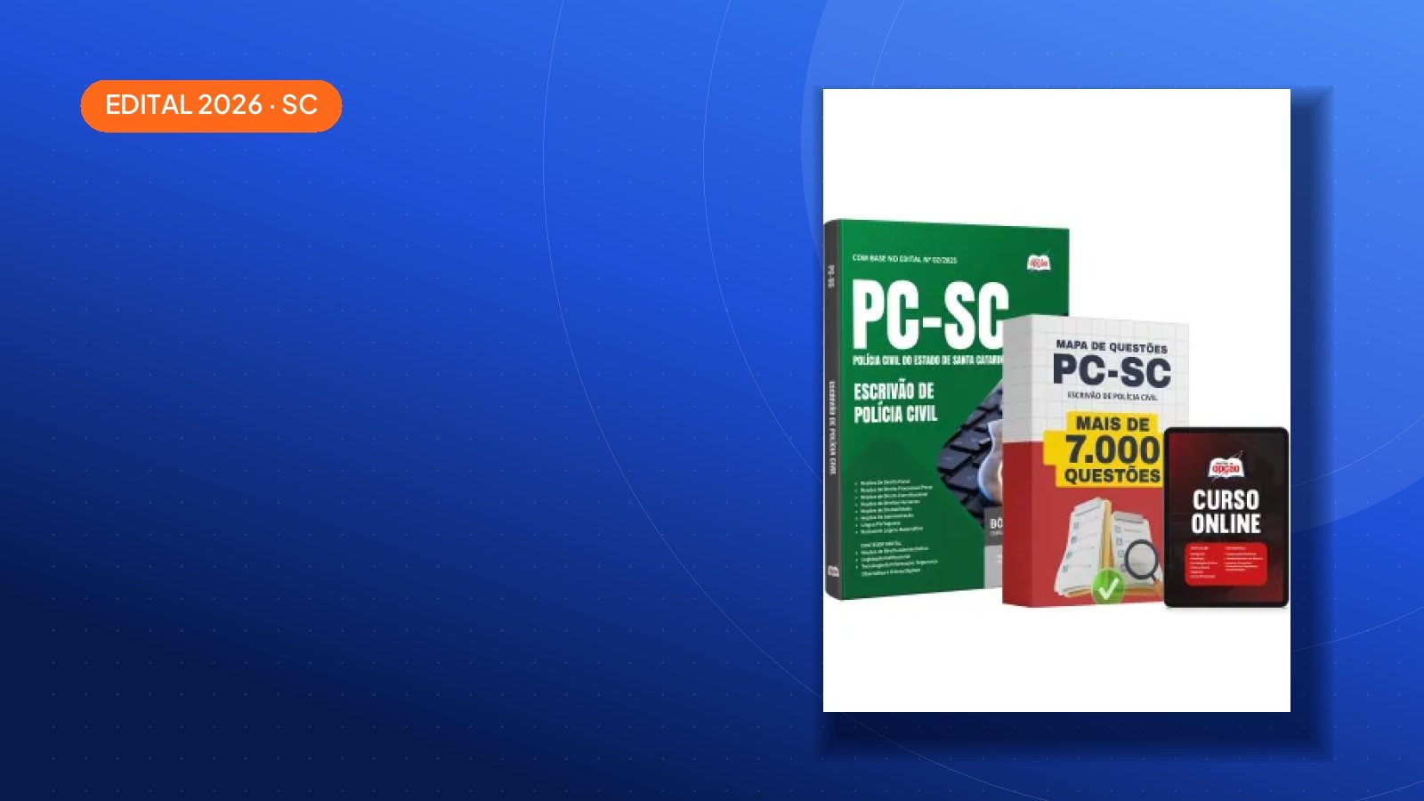Edital PC-SC 2026: 300 vagas — veja datas e cargos