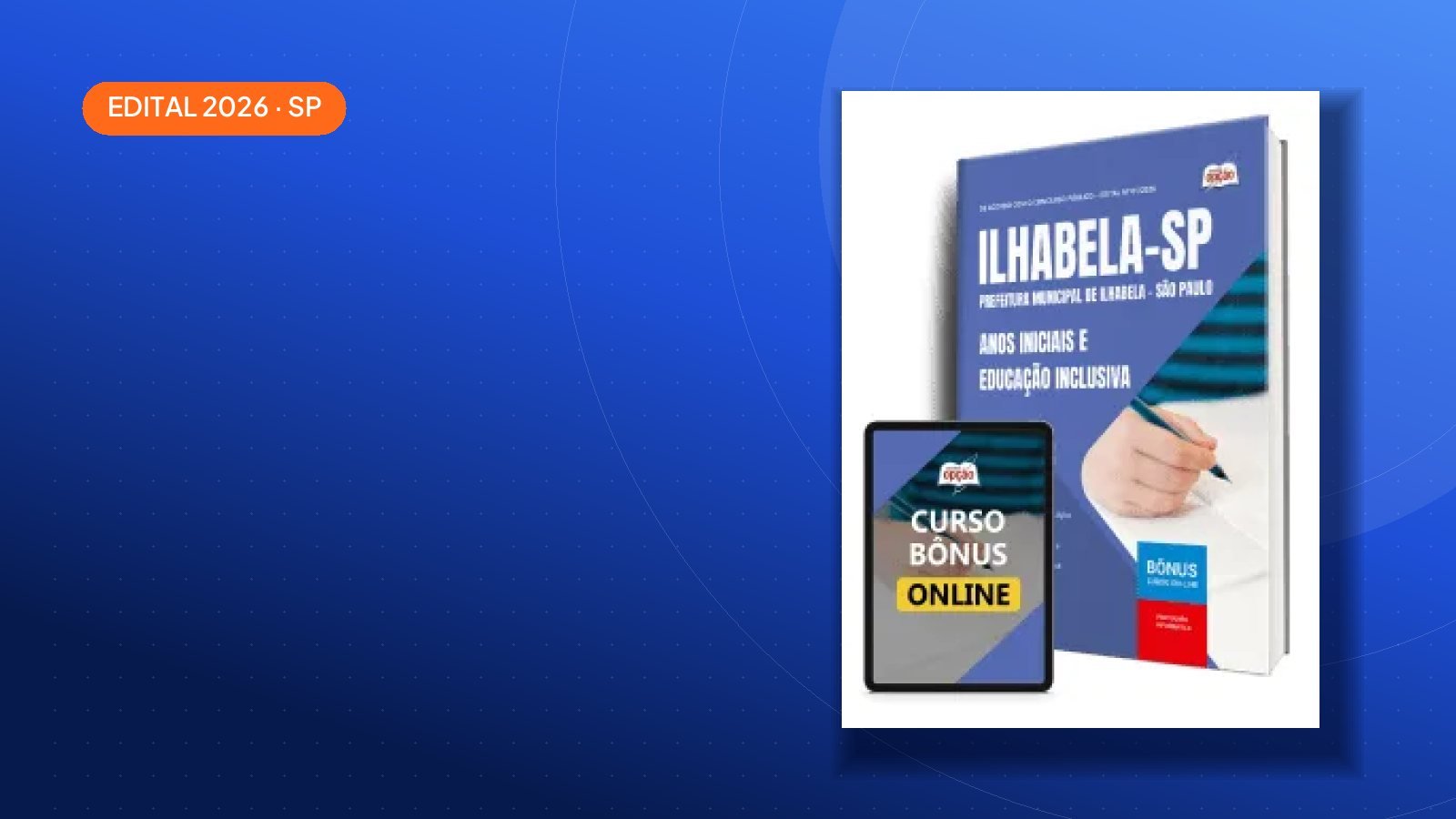 Edital Prefeitura de Ilhabela - SP 2026: 53 vagas e salários de até R$ 12.579,96