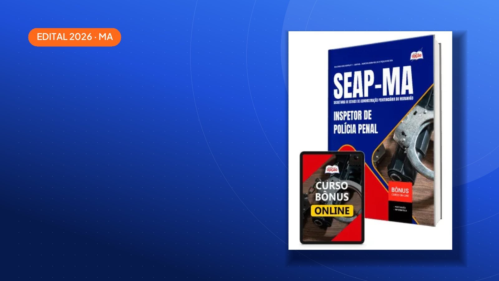 Edital SEAP-MA 2026: 1059 vagas e salários de até R$ 8.638,77