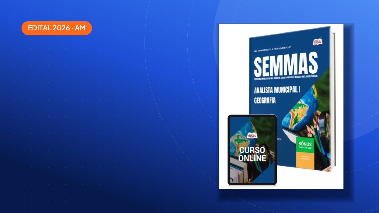 Concurso SEMMAS 2026 tem edital publicado; veja como se preparar