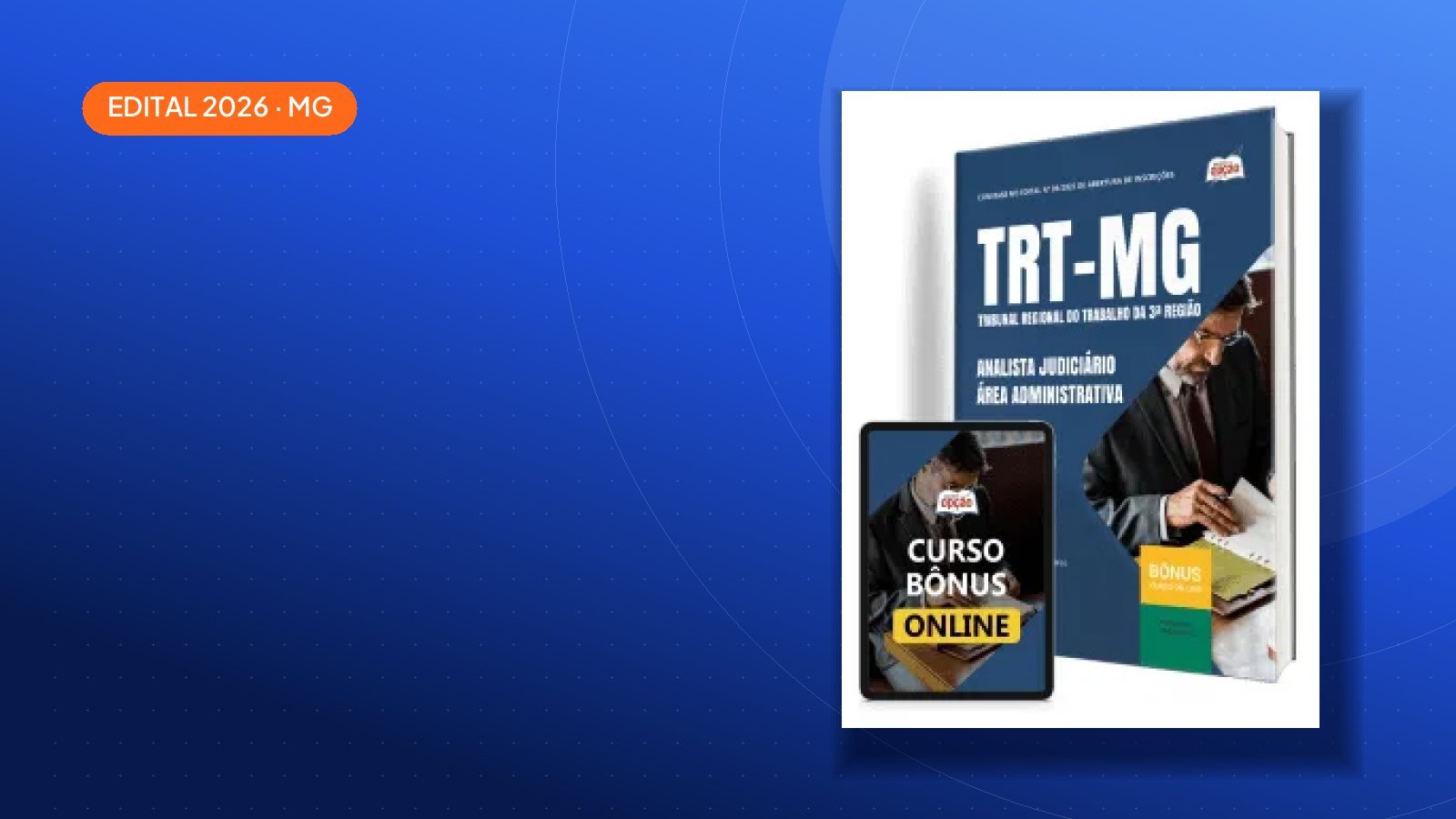 Edital TRT-MG 2026: e salários de até R$ 12.455,30