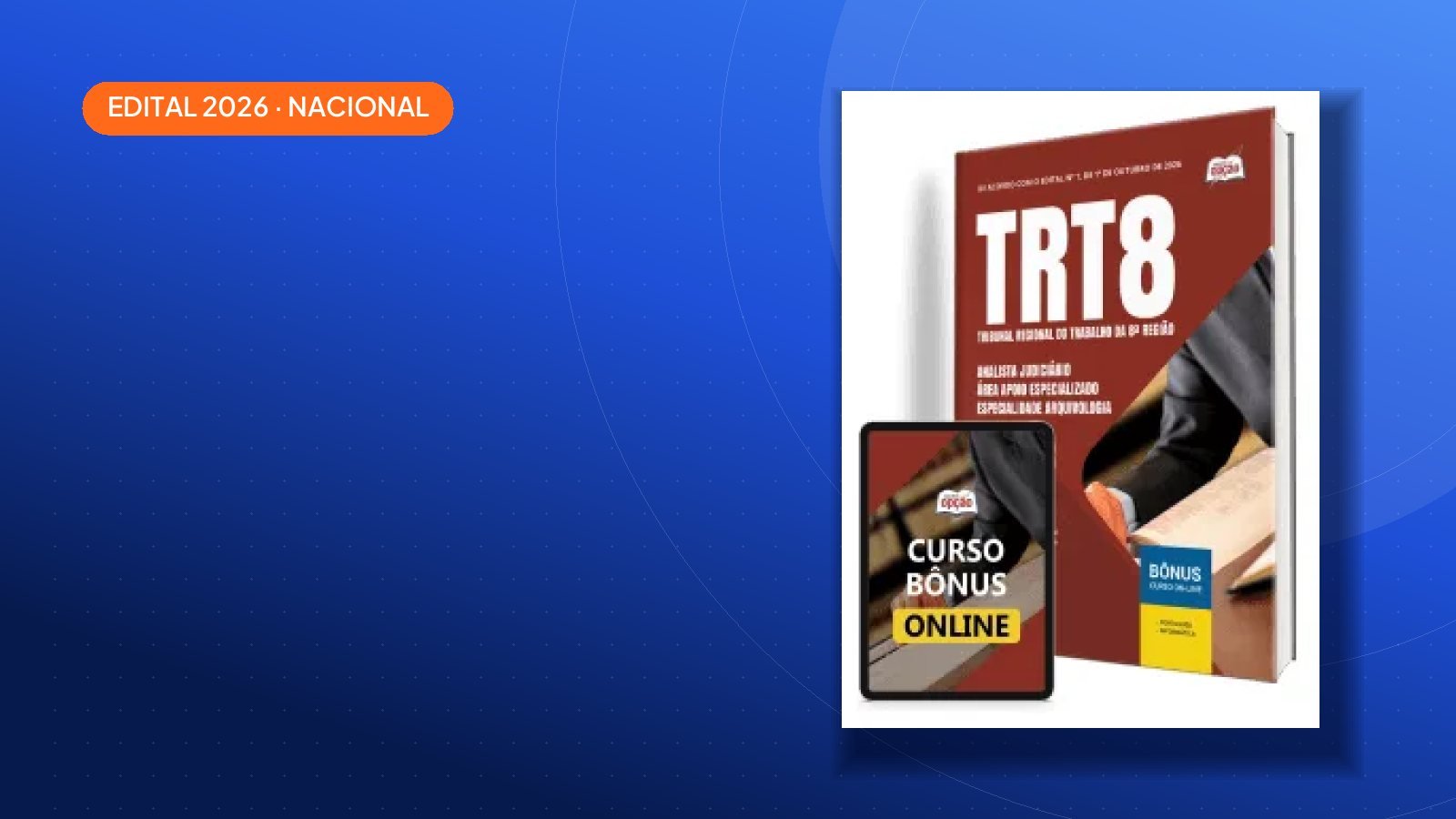 Concurso TRT8 2026 tem edital publicado e paga até R$ 16.040,88; veja como se preparar